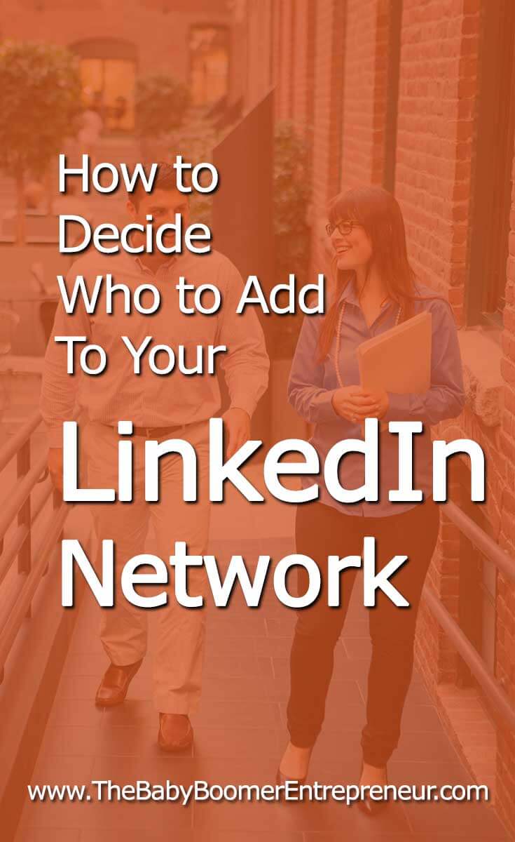 How to Decide Who to Add To Your LinkedIn Network