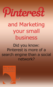 Pinterest marketing - it's more of a search engine than a social network