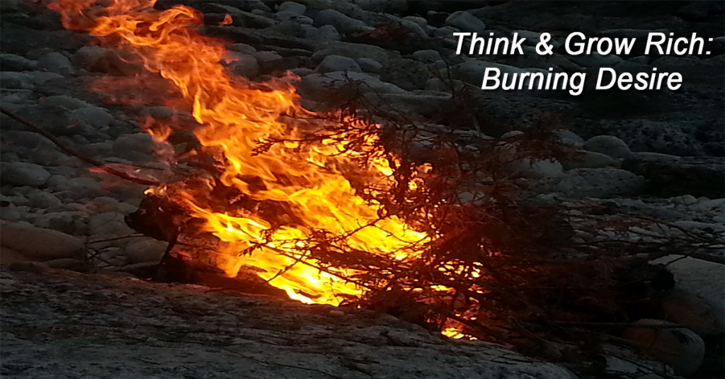 Think and Grow Rich - A Burning Desire