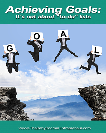 Achieving Goals: It's not about to-do lists