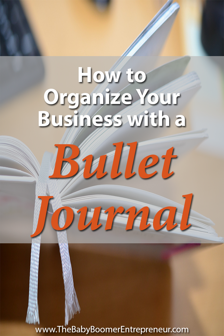 Organize Your Business with a Bullet Journal