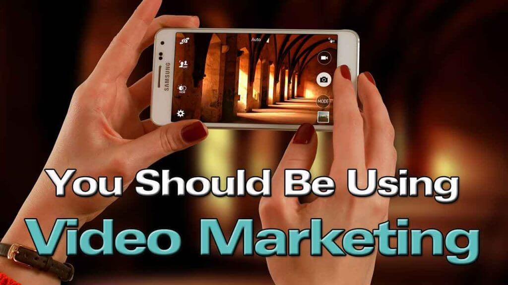 You Should be Using Video Marketing