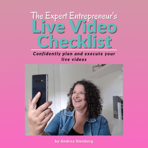 The Expert Entrepreneur's Live Video Checklist