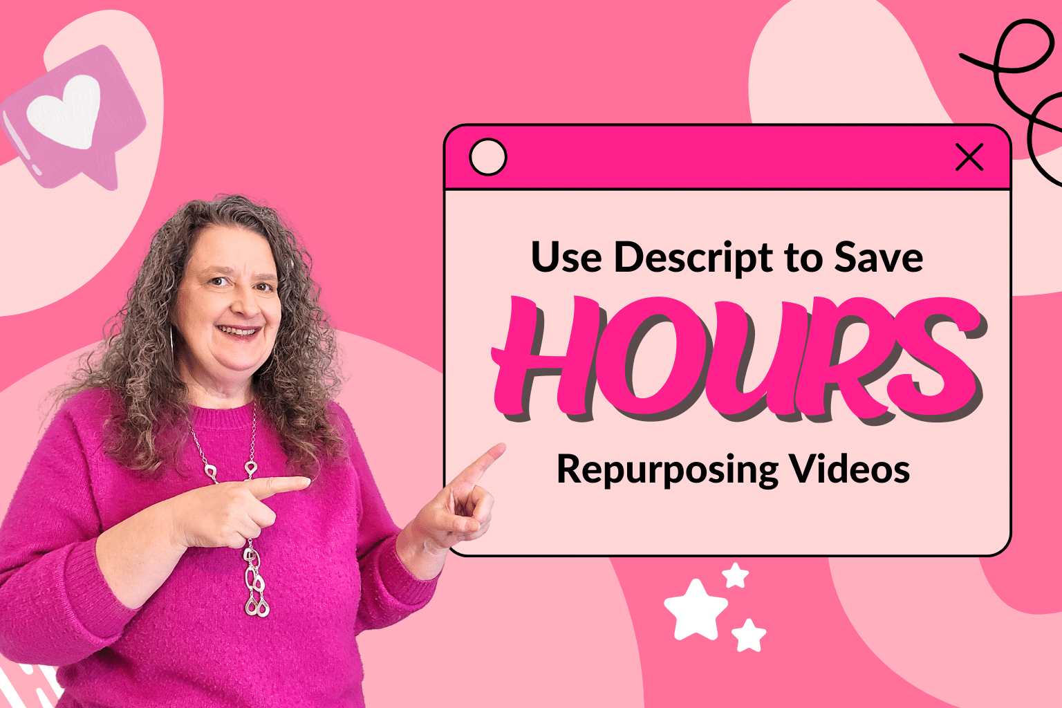 Andrea Stenberg wearing pink and pointing at the title text “Use Descript to Save Hours Repurposing Videos” on a bright, eye-catching blog graphic.